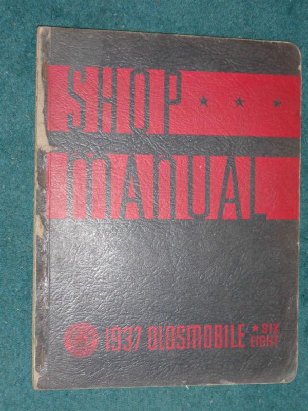 1937 oldsmobile shop manual  / service book / good full-size original!!