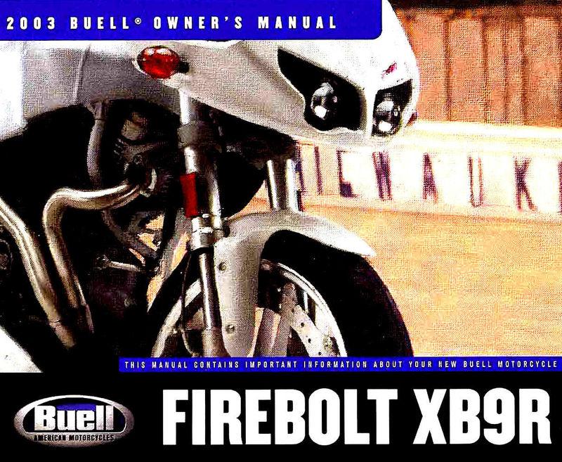 2003 buell firebolt xb9r owners manual -new-firebolt xb9r-buell firebolt xb9r