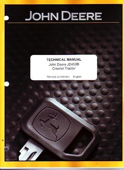 John deere 450b jd450b crawler tractor technical shop service manual