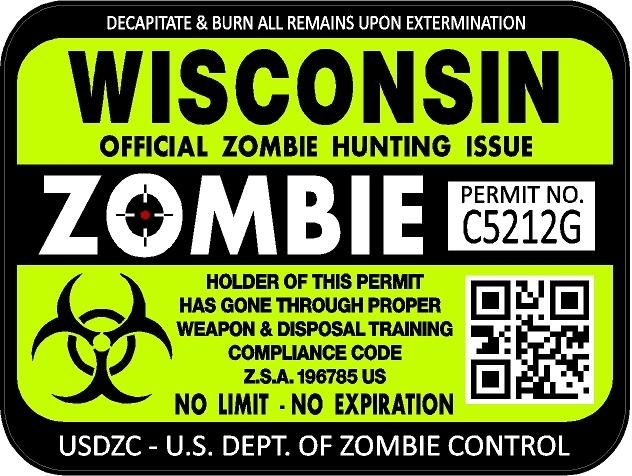 Wisconsin zombie hunting license permit 3"x4" decal sticker outbreak 1259