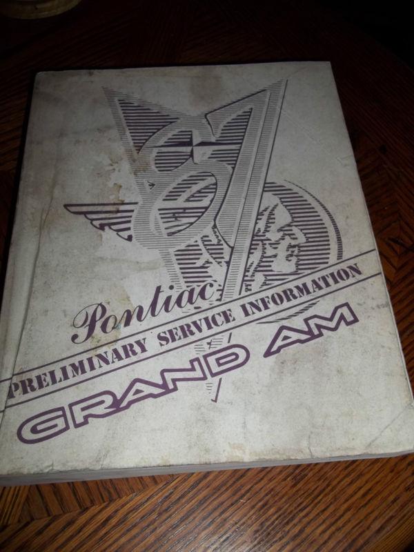 Factory 1987 pontiac grand am service shop manual preliminary