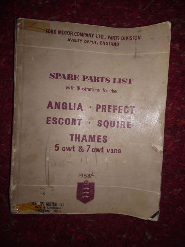 1953 ford motor company spare parts list anglia prefect escort squire thames