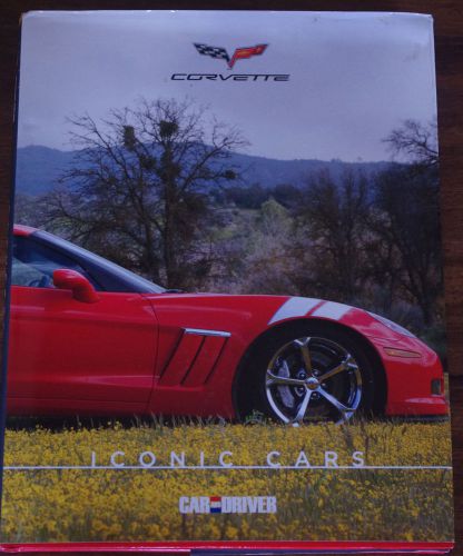 Corvette iconic cars car &amp; driver stringray big block zr-1 z06