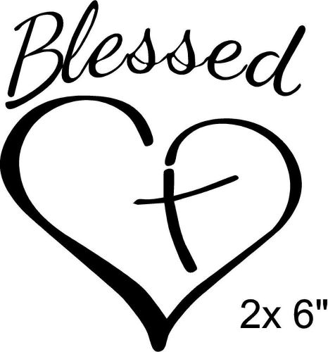 (2) 6&#034; blessed vinyl decals black or white car truck 4b religious