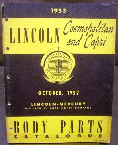 Original 1953 lincoln dealer body parts catalog book cosmopolitan capri numbers