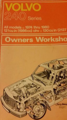 Haynes workshop manual service repair book. volvo 240 series. models 1974-1980.