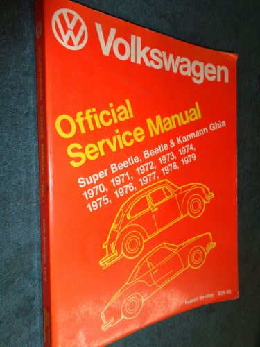 1970-1979 volkswagen bug / beetle / ghia /  shop manual / original vw book 72+