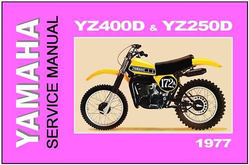 Yamaha workshop manual yz400 yz400d and yz250 yz250d 1977 vmx service and repair