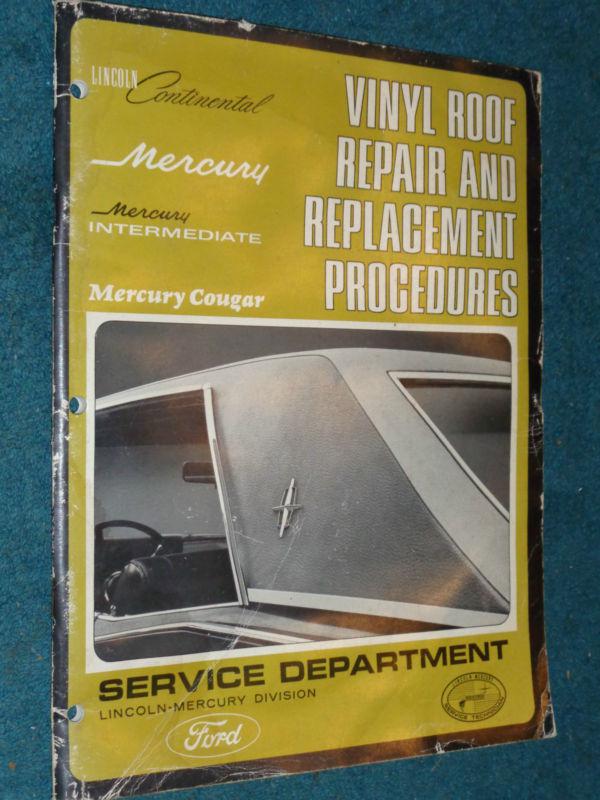 1967 lincoln / mercury / cougar vinyl roof shop manual / original fomoco book