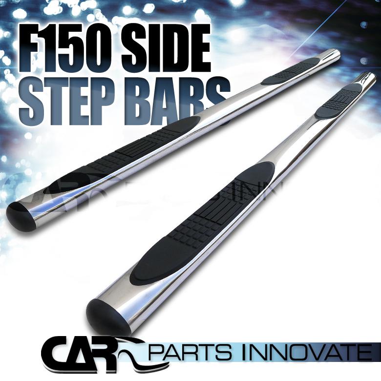 2004-2008 ford f150 supercab 4" polished stainless steel side step nerf bars