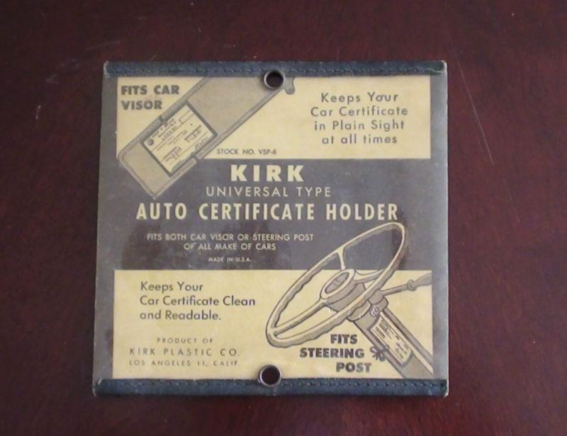 1940s vintage steering column  auto certificate / registration holder !