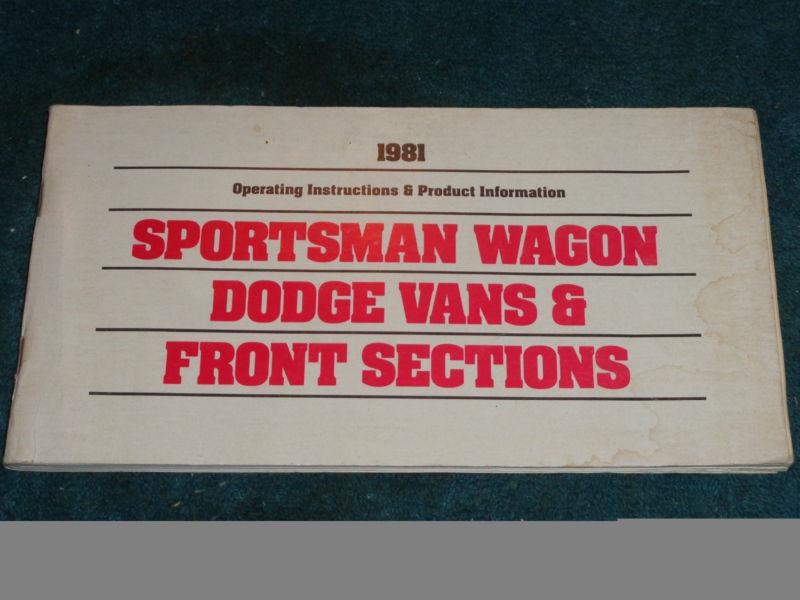 1981 dodge van owner's manual / original guide book!!