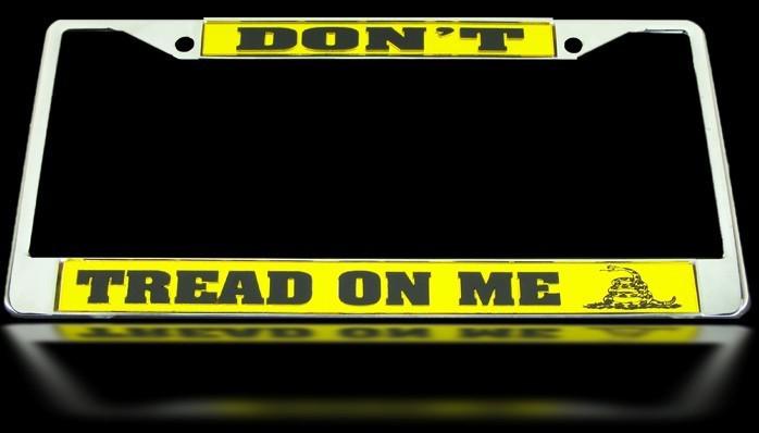 Acrylic license plate frame -"don't tread on me"