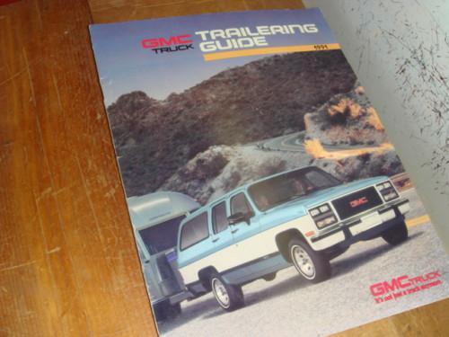 91 gmc truck trailering guide new