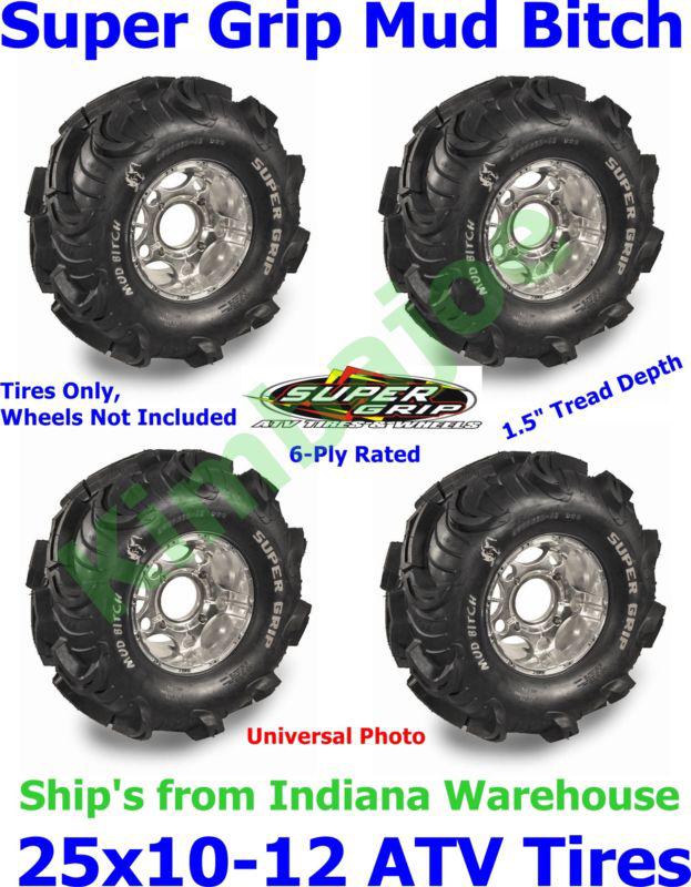 25x10-12 super grip mud bitch atv tires, 6-ply rated, set of 4