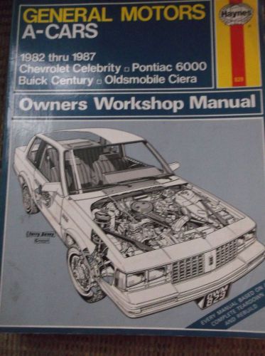 General motors a - cars 1982 thru 1987 haynes workshop manual 829