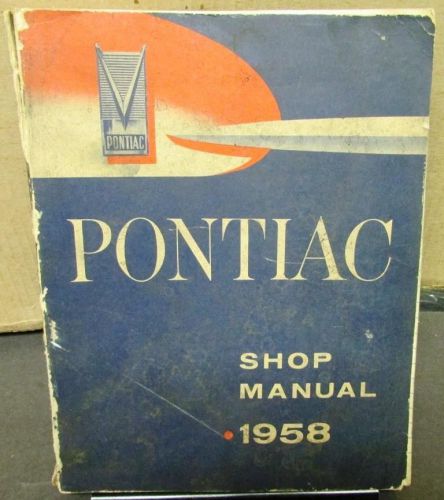 1958 pontiac service shop manual bonneville star chief super chief chieftain