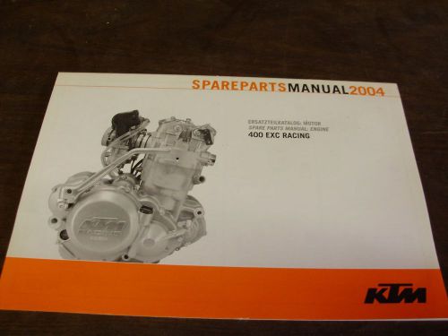 Ktm spare parts manual 2004 400 exc racing.. spare parts manual