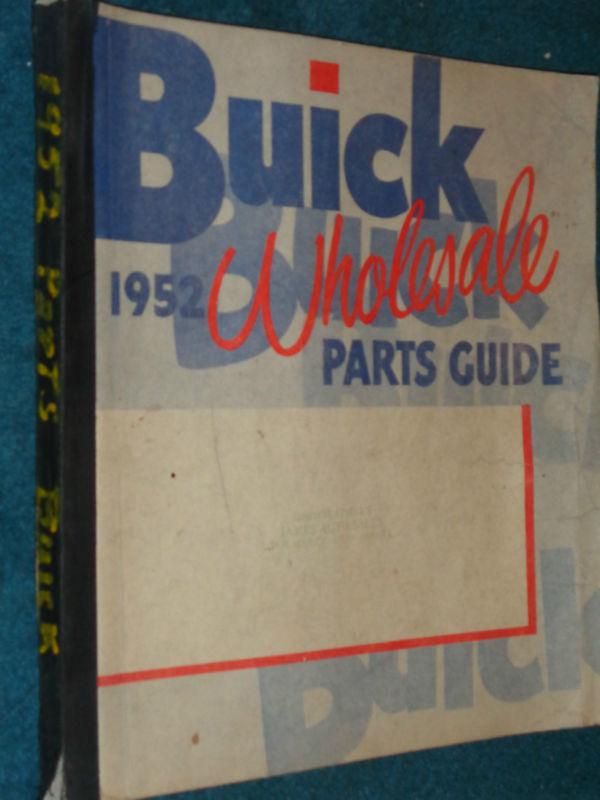 1942-1951 buick chassis & body wholesale parts catalog / original. parts book