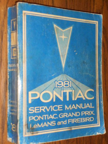1981 pontiac / firebird / gran prix / bonneville+ shop manual / original book