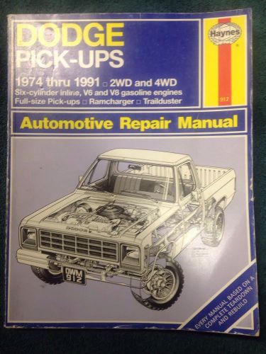 Dodge 100-350 pickup,ramcharger ,trailduster,2 &amp; 4wd 1974-1991 repair manual