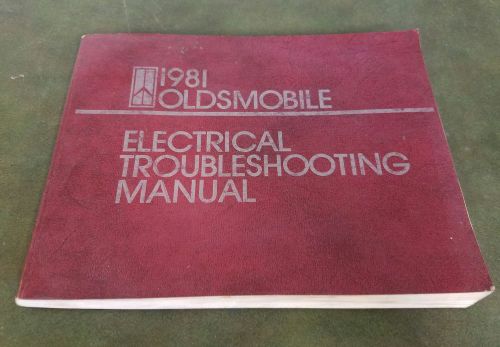 1981 oldsmobile electrical troubleshooting manual shop used authentic