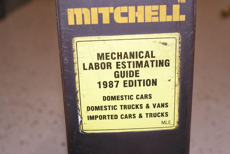 Mitchell mechanical labor estimating guide 1987 edition domestic & import