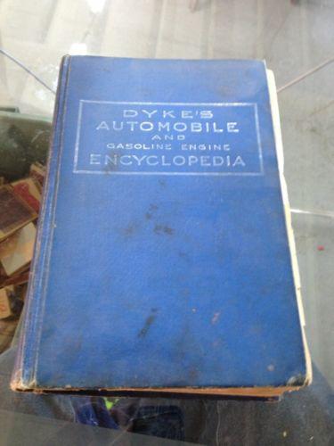 Dykes automobile and gasoline engine encyclopedia 11th edition 1911 to 1920