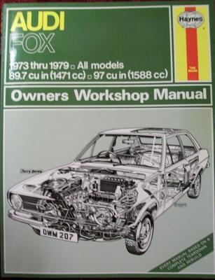 Audi fox owners workshop manual by haynes 1973 - 1979 all models repair manual