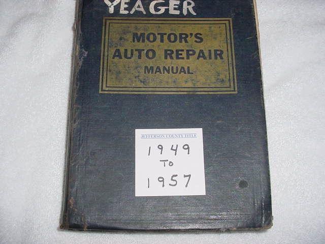 Motor's auto repair manual 1949-thru-1957