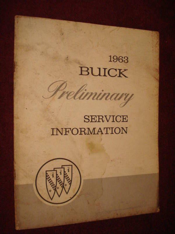 1963 buick preliminary serice information shop manual!!