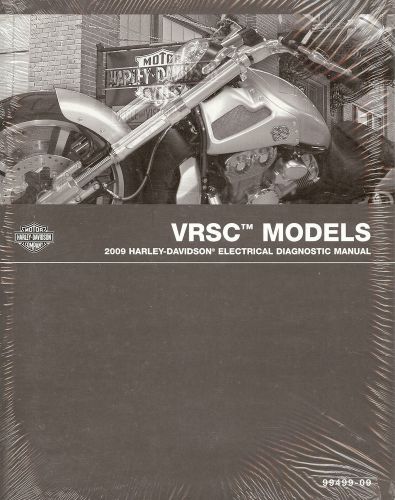 2009 harley-davidson vrsc v-rod electrical diagnostic manual -new-vrscdx-vrscf