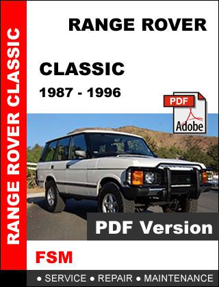 1987 - 1996 land rover range rover classic factory oem service repair fsm manual