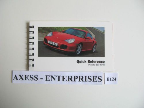 2001 2002 porsche (996) 911 turbo owners user quick refrence guide booklet e124b