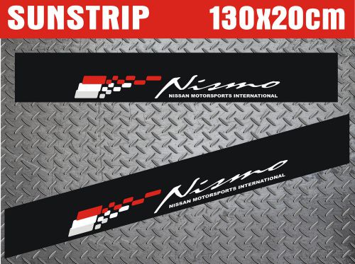 Nissan nismo sunstrip vinyl decal stickers windshield eyebrow 8&#034; x 51&#034; 20x130cm