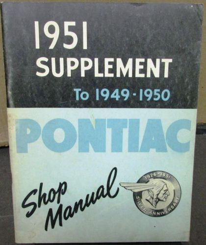 1951 pontiac service shop manual supplement chieftain silver streak full line