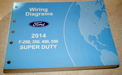 2014 ford f250 350 450 550 super duty wiring diagrams factory manual