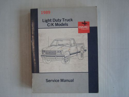 1989 gmc c/k models light duty truck service manual gas diesel 2wd 4wd