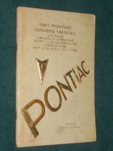 1981 pontiac lemans owners manual / original guide book!