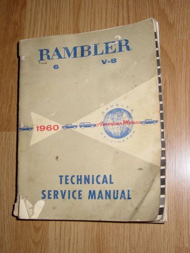 1960 rambler rebel ambassador original shop manual american motors v-8 v-6 amc