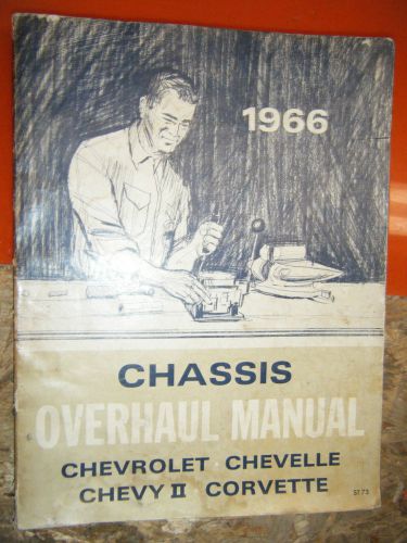 1966 chevrolet chevelle corvette chevy ii factory overhaul service manual shop