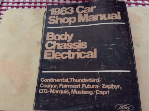 1983 ford car shop manual for body chassis electrical for continental, cougar...