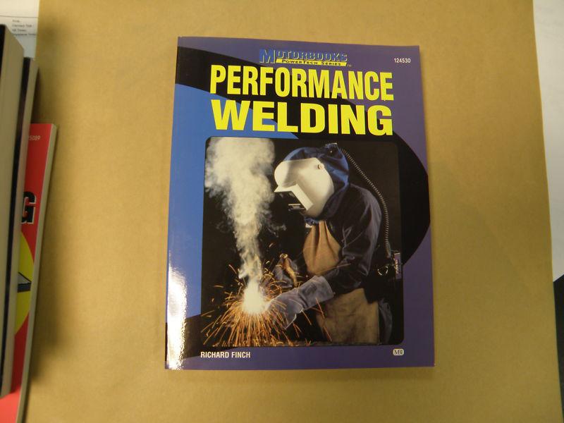 Performance welding