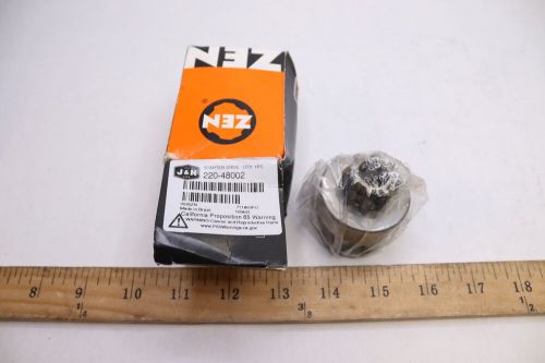 Zen j&amp;n starter drive 220-48002