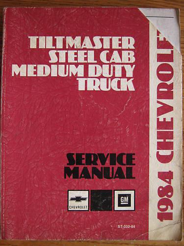 1984 chevrolet medium duty truck service manual st332-84 original