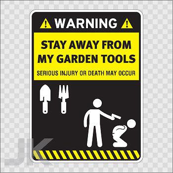 Decal sticker signs warning danger caution stay away garden tools 0500 z4f23