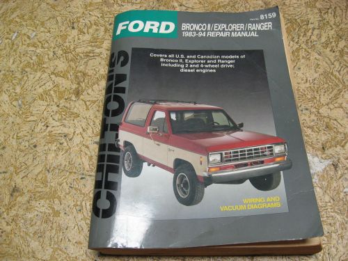 Chilton&#039;s repair manual for ford bronco ii / explorer/ ranger 1983-1994