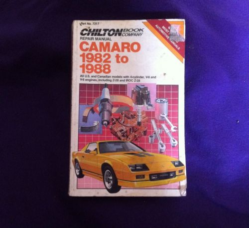 Camaro,repair manual,chilton 82-88.   fix anything yourself!!! books priceless!!