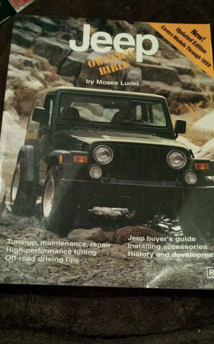 Jeep owner&#039;s bible by moses ludel / hands-on guide