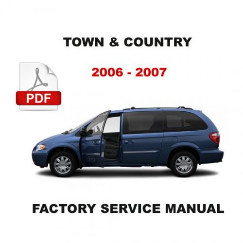 Chrysler town and country 2006 2007 ultimate factory service repair shop manual